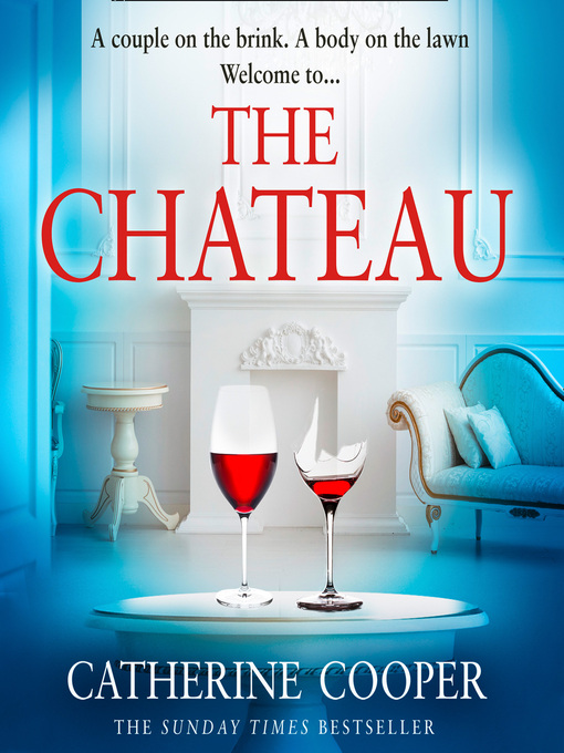 Title details for The Chateau by Catherine Cooper - Available